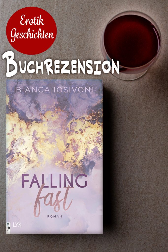 Bianca Isivoni - Falling Fast Buchrezension