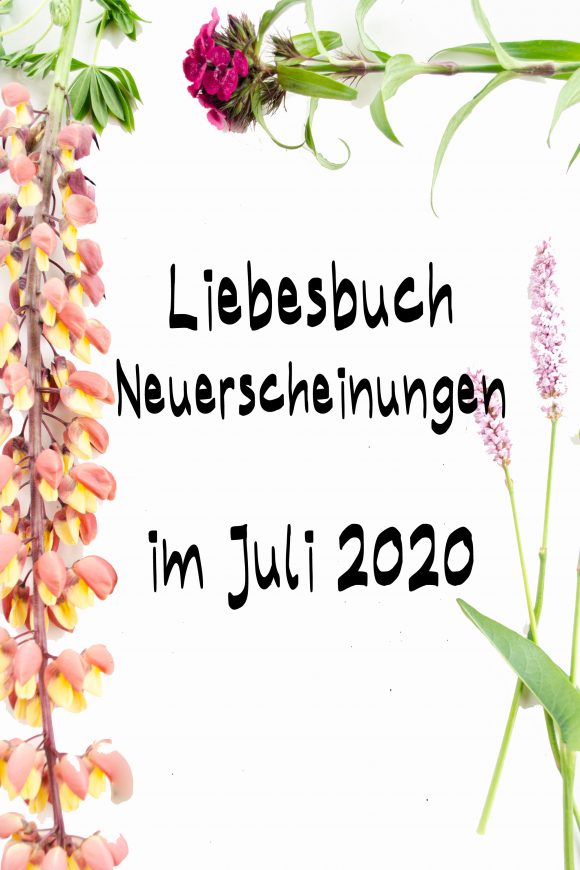 Liebesbuch Neuerscheinungen Juli 2020