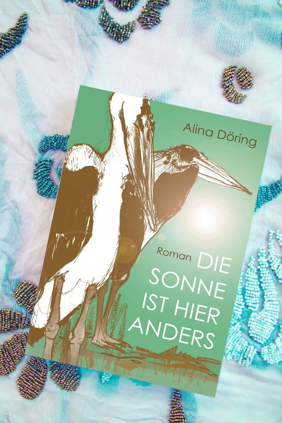 Alina Döring - Die Sonne ist hier anders Buchcover