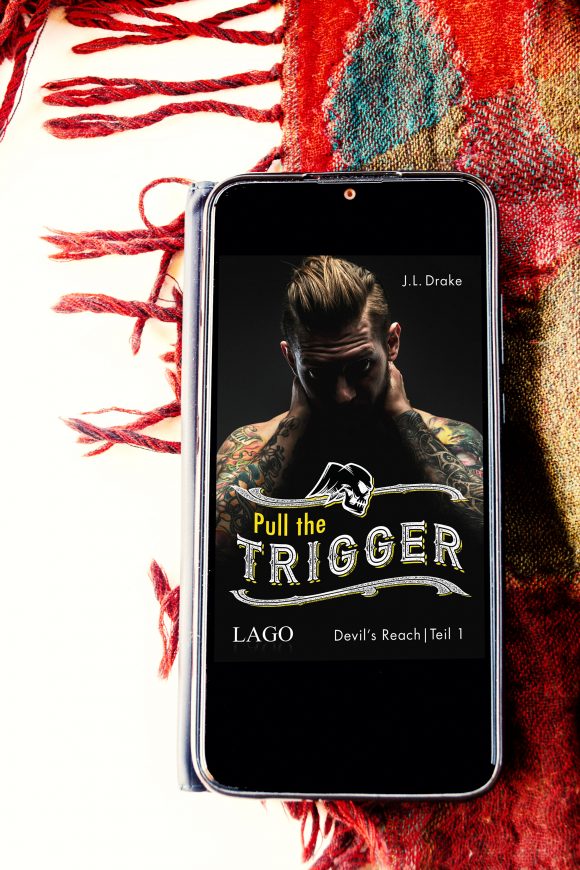 J.L. Drake - Pull the Trigger Buchcover