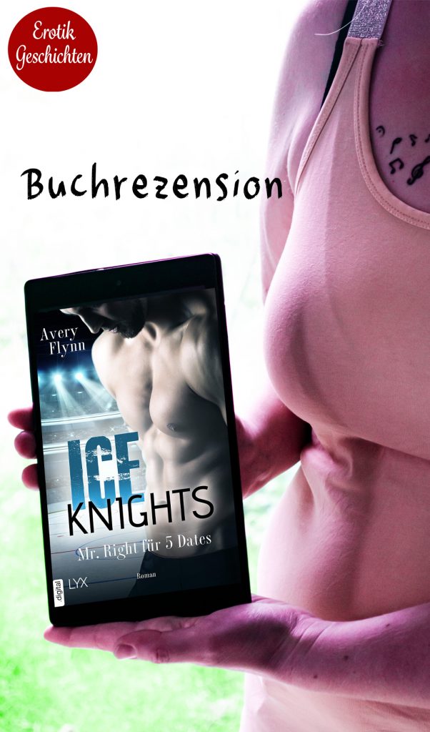 Avery Flynn Ice Knights Mr Right für 5 Dates