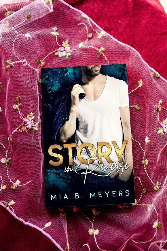 Mia B Meyers Story in Reverse Buchcover