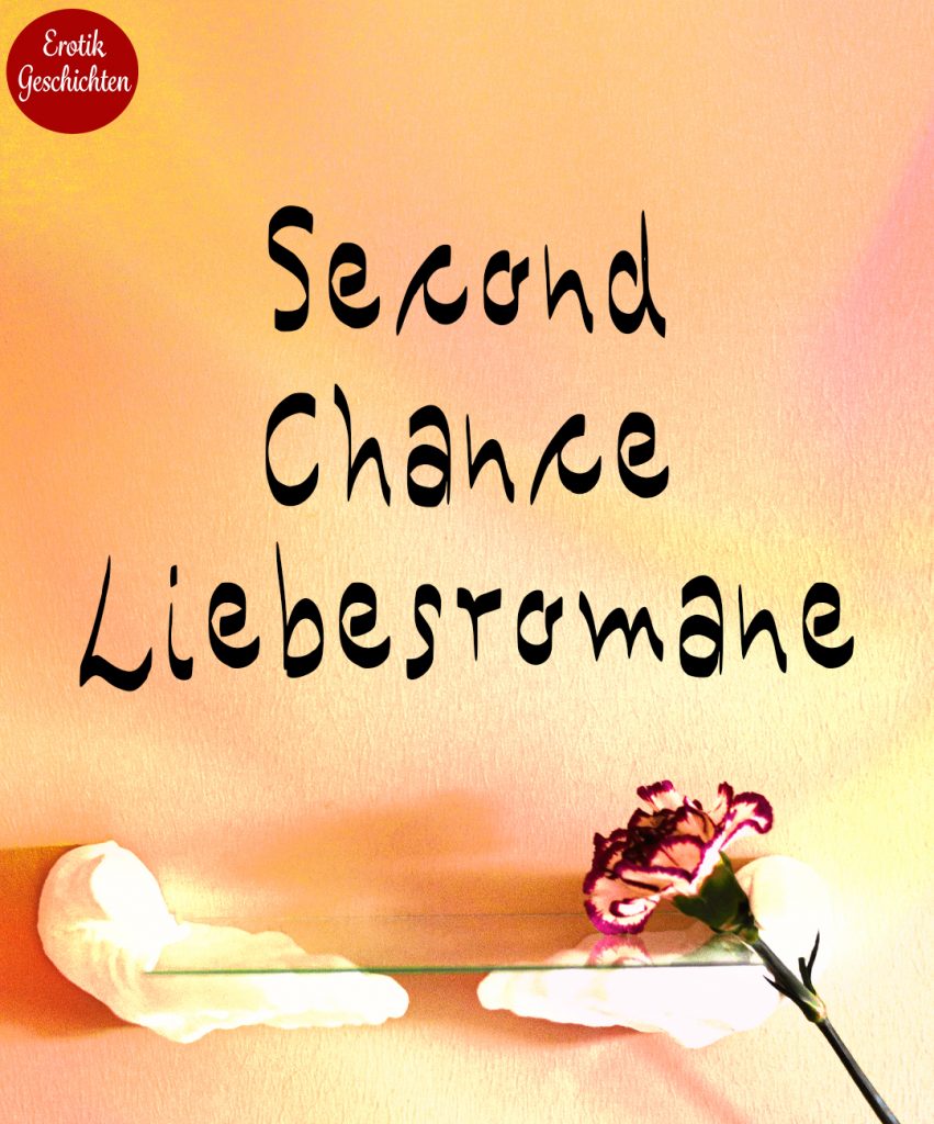 Second Chance Liebesromane