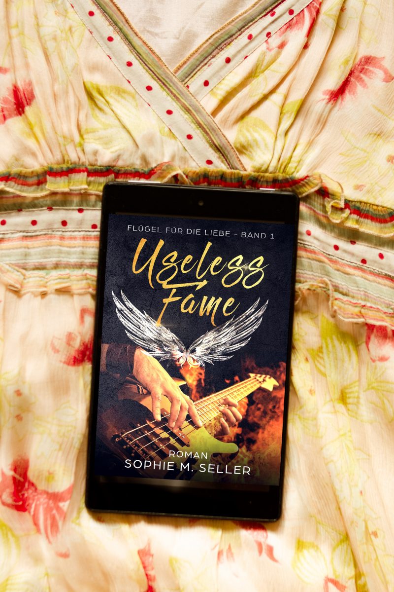 Sophie M. Seller Useless Fame: Flügel für die Liebe Band 1 Buchcover