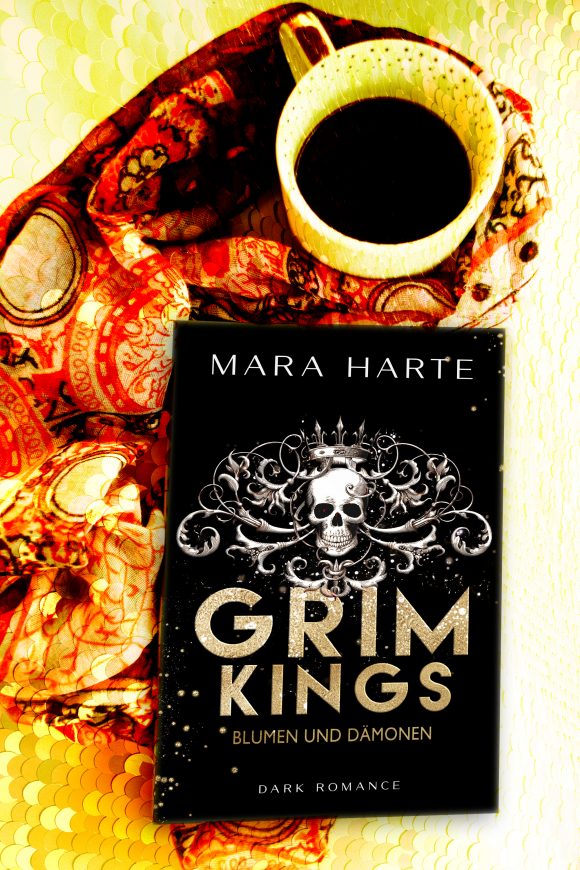 Mara Harte Grim Kings Blumen und Dämonen