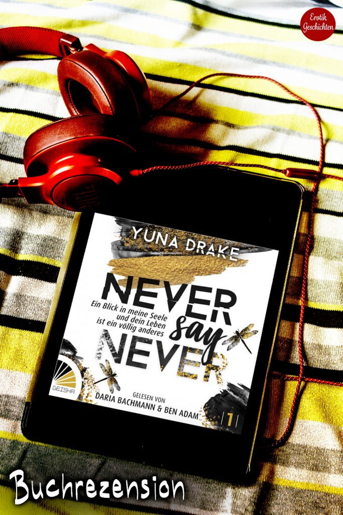 Yuna Drake Never say Never